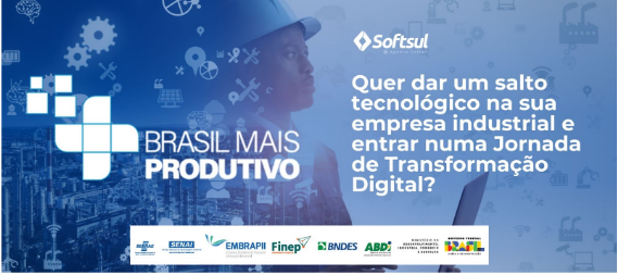Brasil Mais Produtivo terá R$ 2 bi para transformação digital de micro, pequenas e médias indústrias