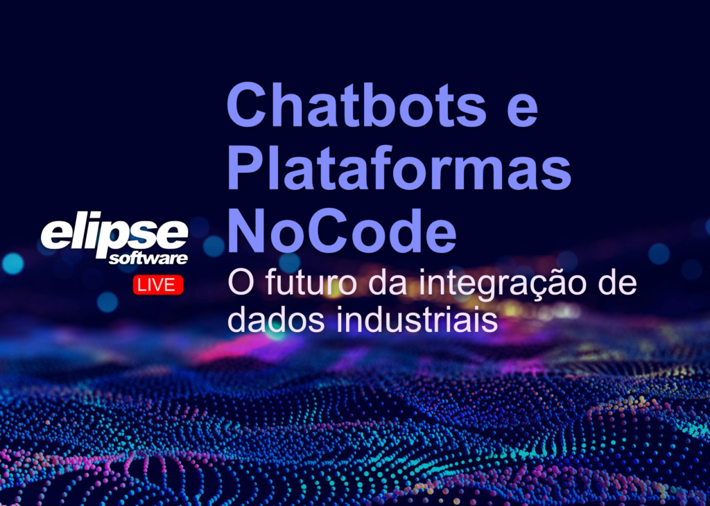 ElipseCast 16: Chatbots e Plataformas NoCode