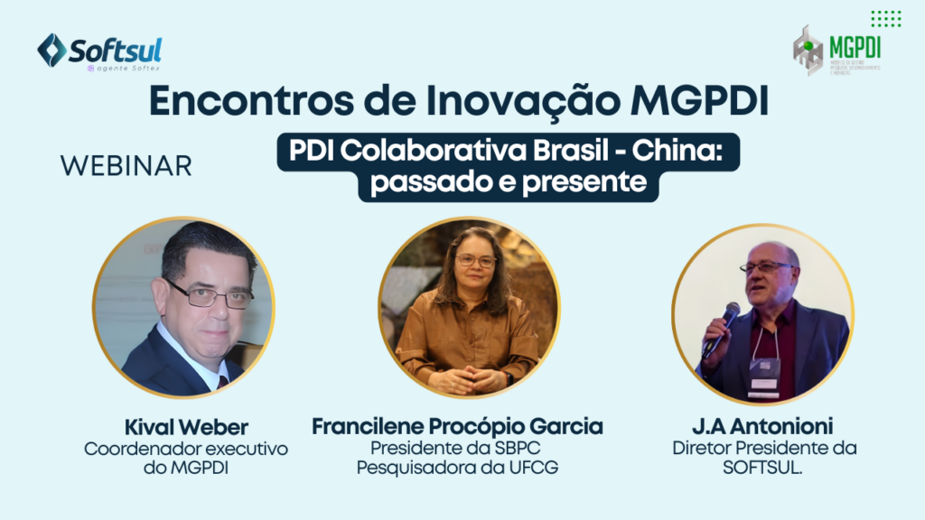 Encontros de Inovação MGPDI: PDI Colaborativa Brasil - China: passado e presente